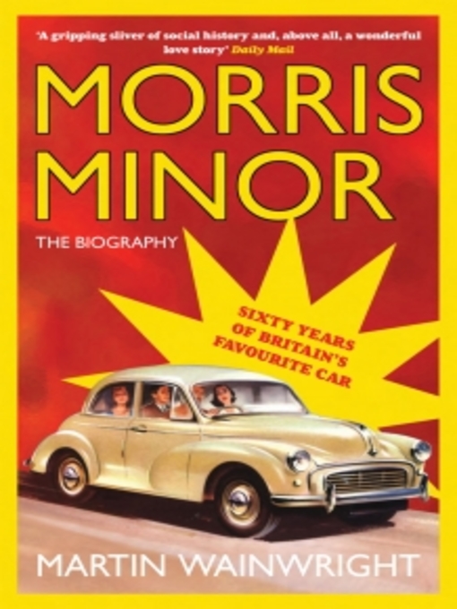 Title details for Morris Minor by Martin Wainwright - Available